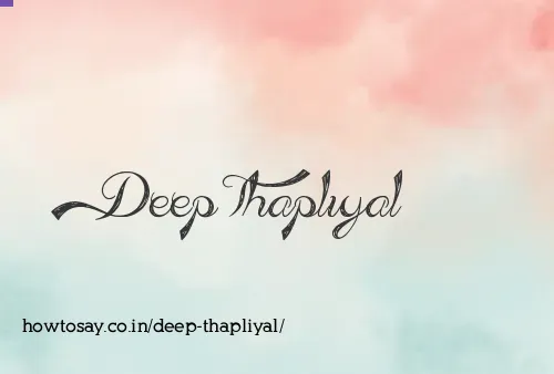 Deep Thapliyal