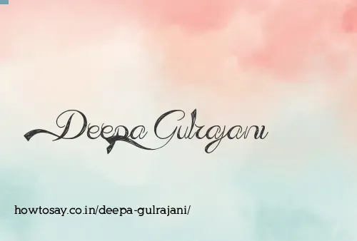 Deepa Gulrajani
