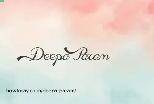 Deepa Param