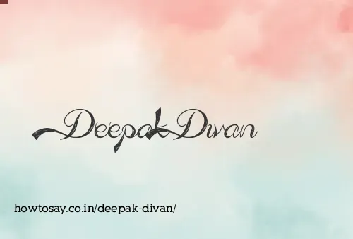 Deepak Divan