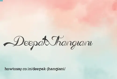 Deepak Jhangiani