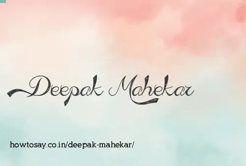 Deepak Mahekar