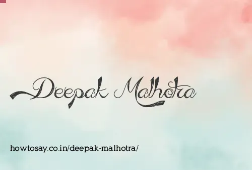 Deepak Malhotra