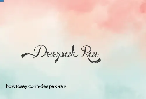 Deepak Rai