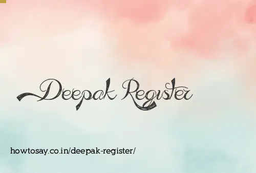 Deepak Register