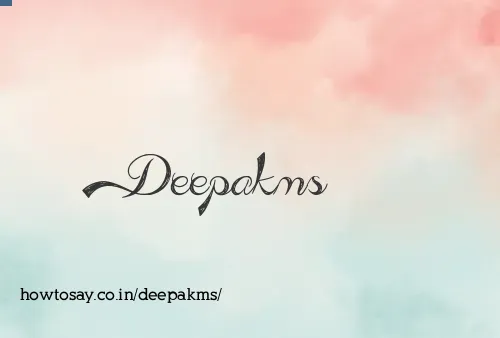 Deepakms