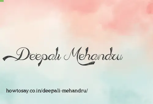Deepali Mehandru