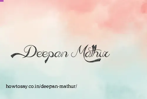 Deepan Mathur