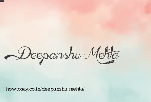 Deepanshu Mehta