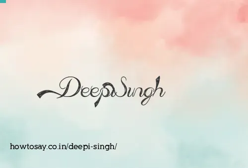 Deepi Singh