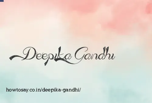 Deepika Gandhi