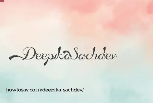 Deepika Sachdev