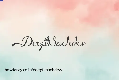 Deepti Sachdev