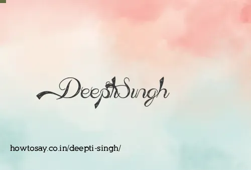 Deepti Singh