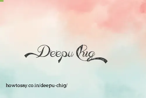 Deepu Chig