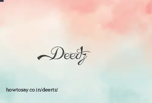 Deertz