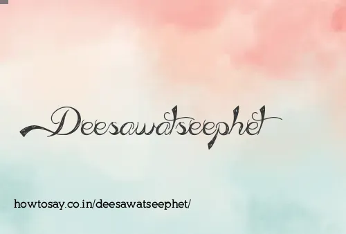 Deesawatseephet