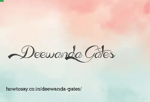 Deewanda Gates