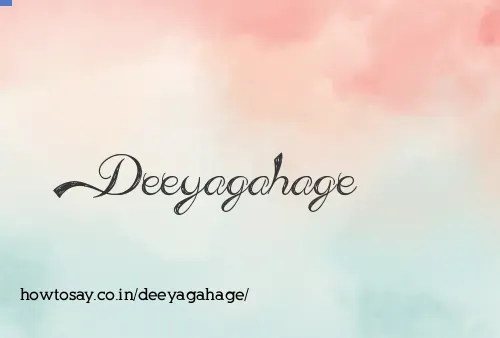 Deeyagahage