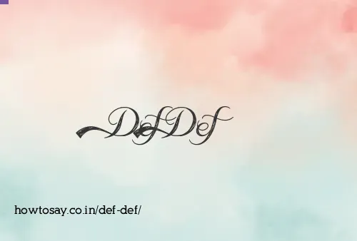 Def Def