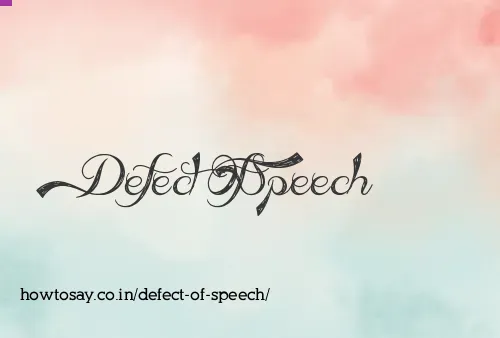 Defect Of Speech
