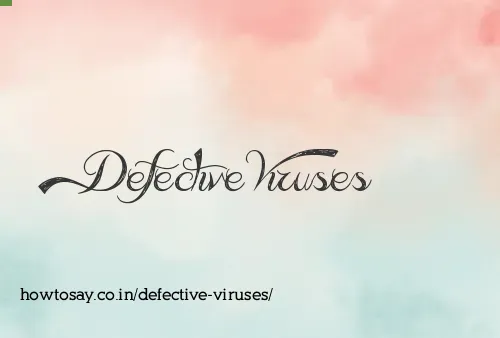 Defective Viruses