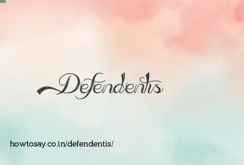 Defendentis