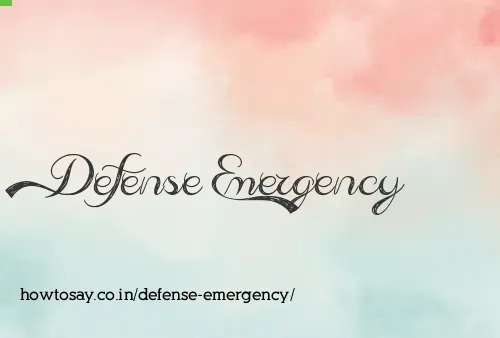 Defense Emergency