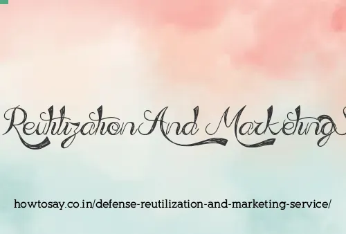 Defense Reutilization And Marketing Service
