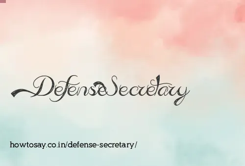 Defense Secretary