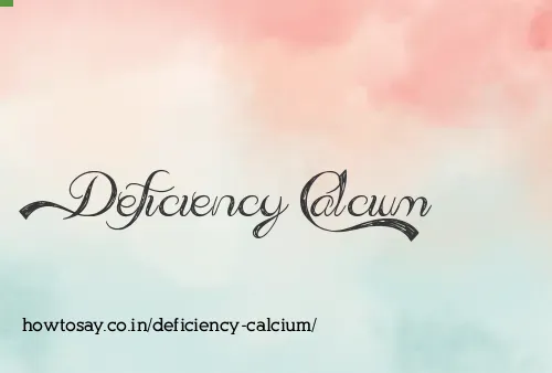 Deficiency Calcium