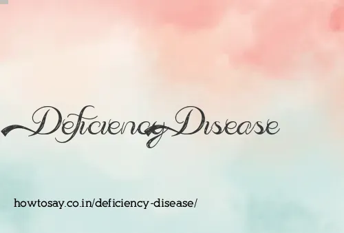Deficiency Disease