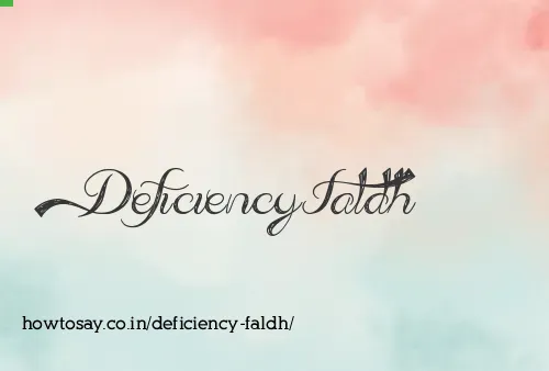 Deficiency Faldh