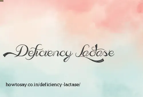 Deficiency Lactase