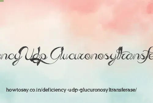 Deficiency Udp Glucuronosyltransferase