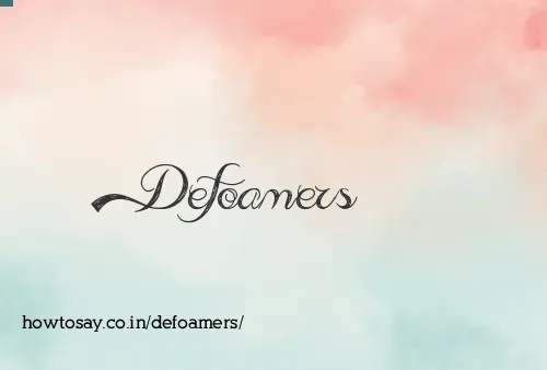 Defoamers