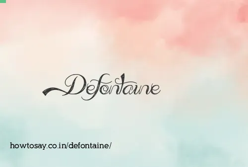 Defontaine