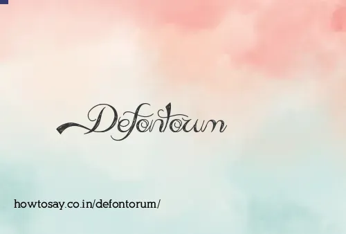 Defontorum
