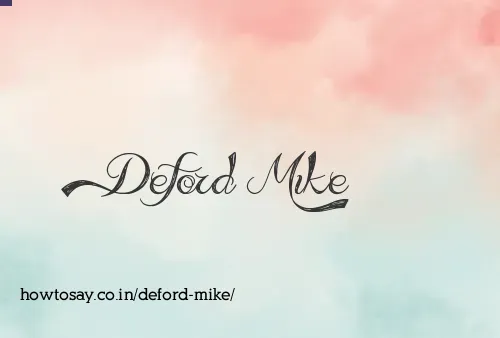 Deford Mike