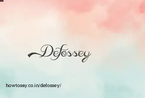 Defossey