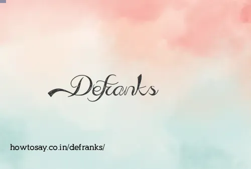 Defranks