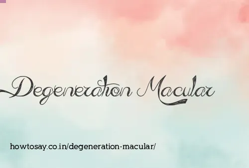 Degeneration Macular