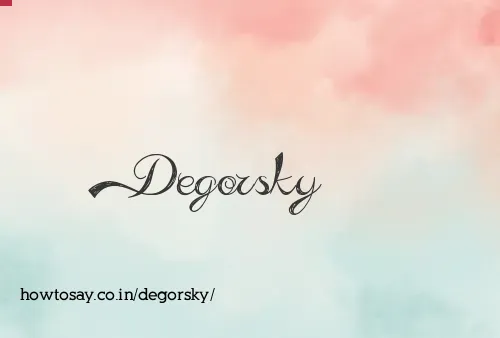 Degorsky