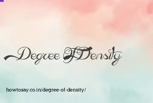 Degree Of Density