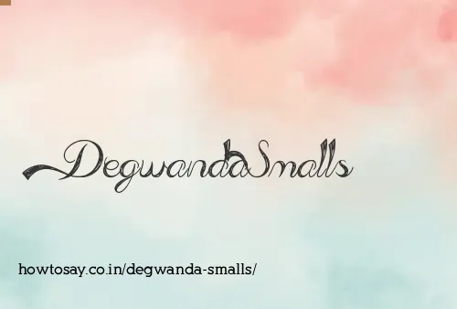 Degwanda Smalls