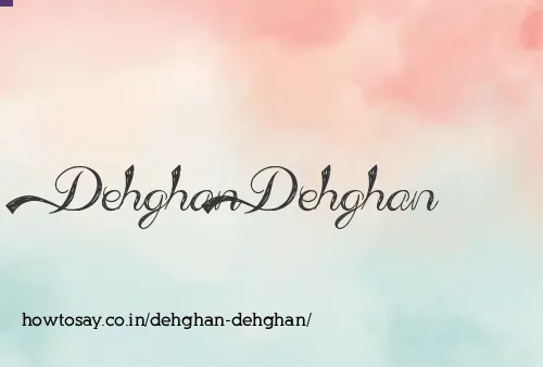 Dehghan Dehghan