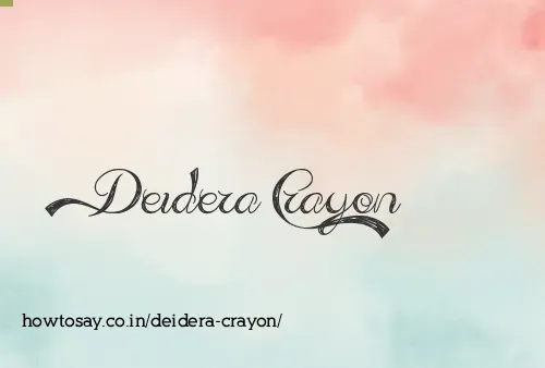 Deidera Crayon