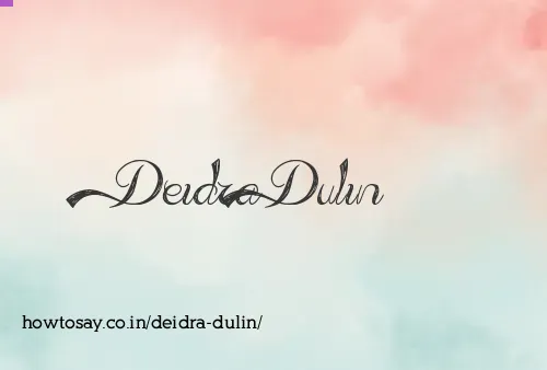 Deidra Dulin
