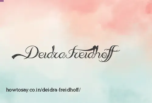 Deidra Freidhoff