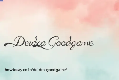 Deidra Goodgame